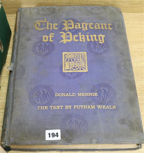 Donald Mennie, The Pageant of Peking, text by Putnun Wheel, Watson & Co, Shanghai, 1920 (blue silk-covered boards very worn and a.f)